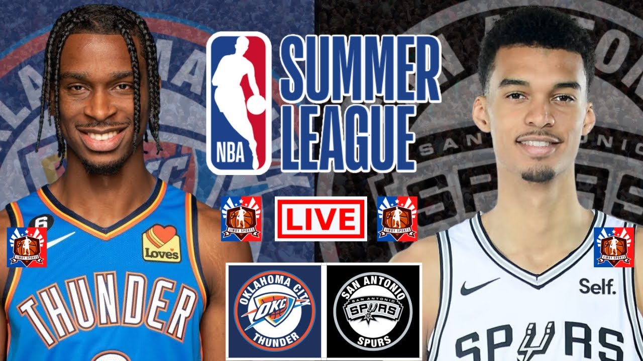 Oklahoma City Thunder Vs San Antonio Spurs | NBA Summer League Live ...