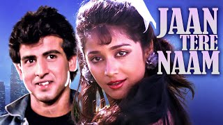 Jaan Tere Naam Full Movie जान तेरे नाम | Farheen | Ronit Roy | 4K Movies