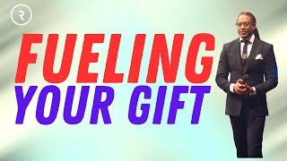 FUELING YOUR GIFT // SUNDAY SERVICE // DR. LOVY L. ELIAS