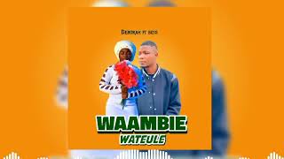 Deborah ft Bizis WAAMBIE WATEULE_korasi(Official Audio)