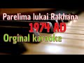 🎙Parelima lukei rakhana Orginal karaoke 🎤