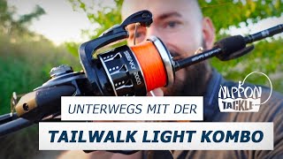 Angeln mit der Tailwalk Light Kombo (Speaky 2000HGX + Tailwalk Fullrange S71ML/CC)