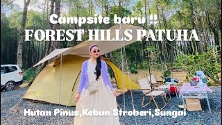 Vlog 16 || Forest Hill Patuha || campsite terbaru di Ciwidey ada kebun stroberi sungai tersembunyi !