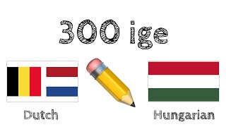 300 ige + Olvasás és beszédértés: - Holland + Magyar - (anyanyelvi beszélő)