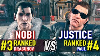 T8 🔥 NOBI (#3 Ranked Dragunov) vs JUSTICE (#4 Ranked Paul) 🔥 Tekken 8 High Level Gameplay