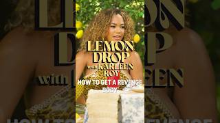 How To Get A Revenge Body