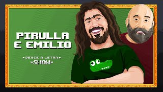 PAPO COM PIRULLA E EMILIO @BlaBlaLogia   //  DL SHOW #206