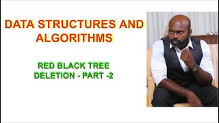 Red Black tree Deletion Part 2 | DSA in Tamil | DSA with Python