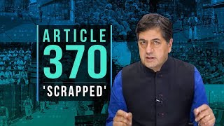 Article 370 'scrapped'