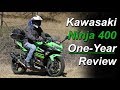 Ninja 400 One-Year Review - Would I Buy Again?