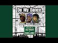 Do My Dance