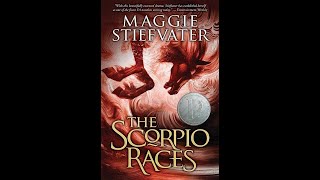 Plot summary, “The Scorpio Races” by Maggie Stiefvater in 4 Minutes - Book Review