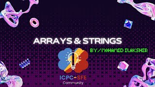 ICPC-SFE25 Level 0 | Session 3 ( Arrays & Strings )