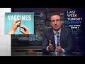 S4 E17: Vaccines, Bob Murray & James Comey Update: Last Week Tonight with John Oliver