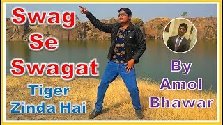 Swag Se Swagat By Amol Bhawar | Tiger Zinda Hai | Salman Khan & Katrina Kaif