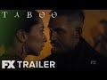 Taboo | Season 1 Ep. 4: Trailer | FX