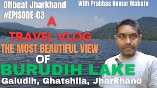 My Thoughts On बुरूडीह झील की सुंदरता | বুরুডিহ হ্রদের সৌন্দর্য | Burudih Lake In The Lap Of Nature