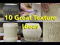 10 Great Texture Ideas for Pottery