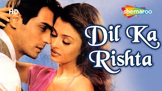 Dil Ka Rishta (HD) Hindi Full Movie - Arjun Rampal, Aishwarya Rai - Hit Movie-(With Eng Subtitles)