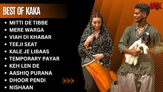 Best of Kaka | Kaka New songs | Kaka Hit Songs | New Punjabi Songs 2023 #kaka