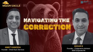 How to Navigate a Market Correction Like a Pro ft. Kedar B | Smart Sync Services #MarketCorrection