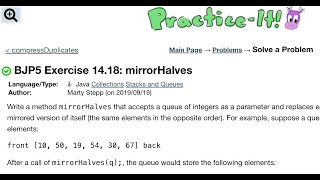 Java Practice It | Exercise 14.18: mirrorHalves | Collections, #stacks and #queues stack queue