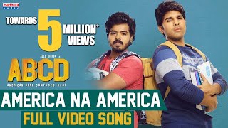 America Naa America Full Video Song | ABCD Movie | Allu Sirish | Rukshar Dhillon | Judah Sandhy