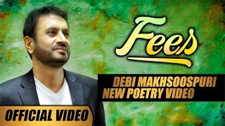 Fees | Debi Makhsoospuri  Poetry Video | Debi Live