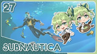 Subnautica - Part 27