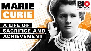 Marie Curie: A Life of Sacrifice and Achievement