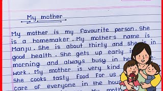 Essay on My Mother in English || My Mother Essay writing ||