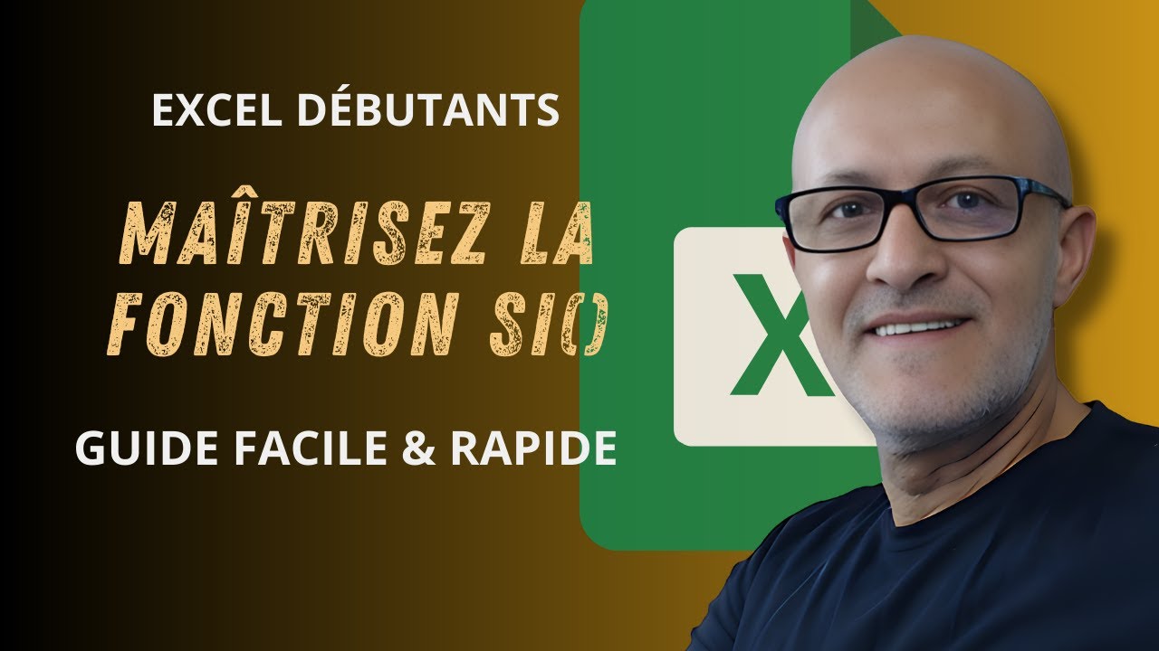 Comprendre La Fonction SI D'Excel : Comment Fonctionne-t-Elle ? - YouTube