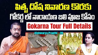 పితృ దోషం - Gokarana Tour Full Details | Sudheer Sharma | Aishwarya Prapthi - 28