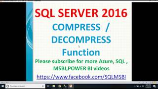 Compress and Decompress in SQL Server | SQL data compress | data decompress in sql