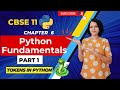 Python Fundamentals - ONE SHOT | CBSE Class 11 Computer Science | ENGLISH 🎯