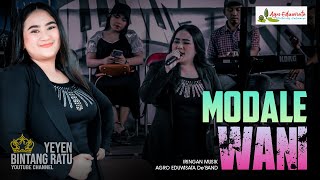 MODALE WANI || YEYEN ISMANTORO || EDISI BERSAMA AGRO EDUWISATA De' BAND || SITU BOLANG - IM