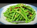 the best home cooked method of stir fried beans is simple the color is green fragrant and deliciou