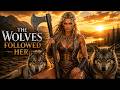 THE WOLVES FOLLOWED HER ⚔️🐺🔥 | Dark Nordic Female Viking Chant