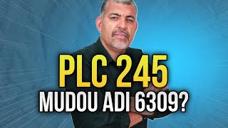 PLC 245 Mudou ADI 6309?