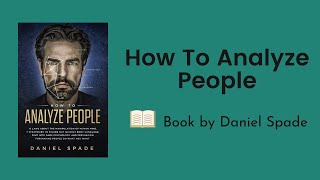 How To Analyze People - Book by  Daniel Spade