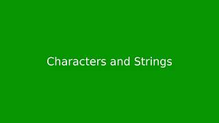Chapter 4: Characters and Strings