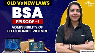 Admissibility of Electronic Evidence | Bharatiya Sakshya Adhiniyam 2023 | New Criminal Law Bill