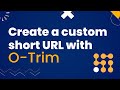 #ONPASSIVE Product O-Trim - A Short Link Saves More Space for Including Content in a Text Message