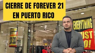 CIERRA FOREVER 21 EN PR - Regresa a presidente UPR Miguel Muñoz