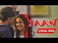 Jaan ● Eternal Love  ● Happy Raikoti ● Lyrical Video ● New Punjabi Songs 2016 ● Lokdhun