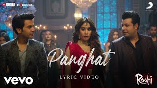 Panghat - Lyric Video- Roohi|Rajkummar-Janhvi-Varun|Sachin-Jigar|Asees Kaur|Amitabh