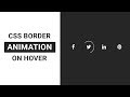 CSS border animation on hover | Cool Css Border Animation | CSS3 Hover Effects