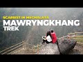 EP 05: The Scariest Trek in Meghalaya! Mawryngkhang Trek