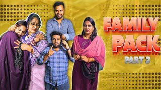 FAMILY PACK PART 2 || COMEDY VIDEO || SSB COMEDY NAWABS @lallyvlogs1m87 @Mozinahydrabadivlogs