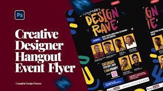 Creative Designer Hangout Event Flyer | Photoshop Tutorial | Tips and Tricks